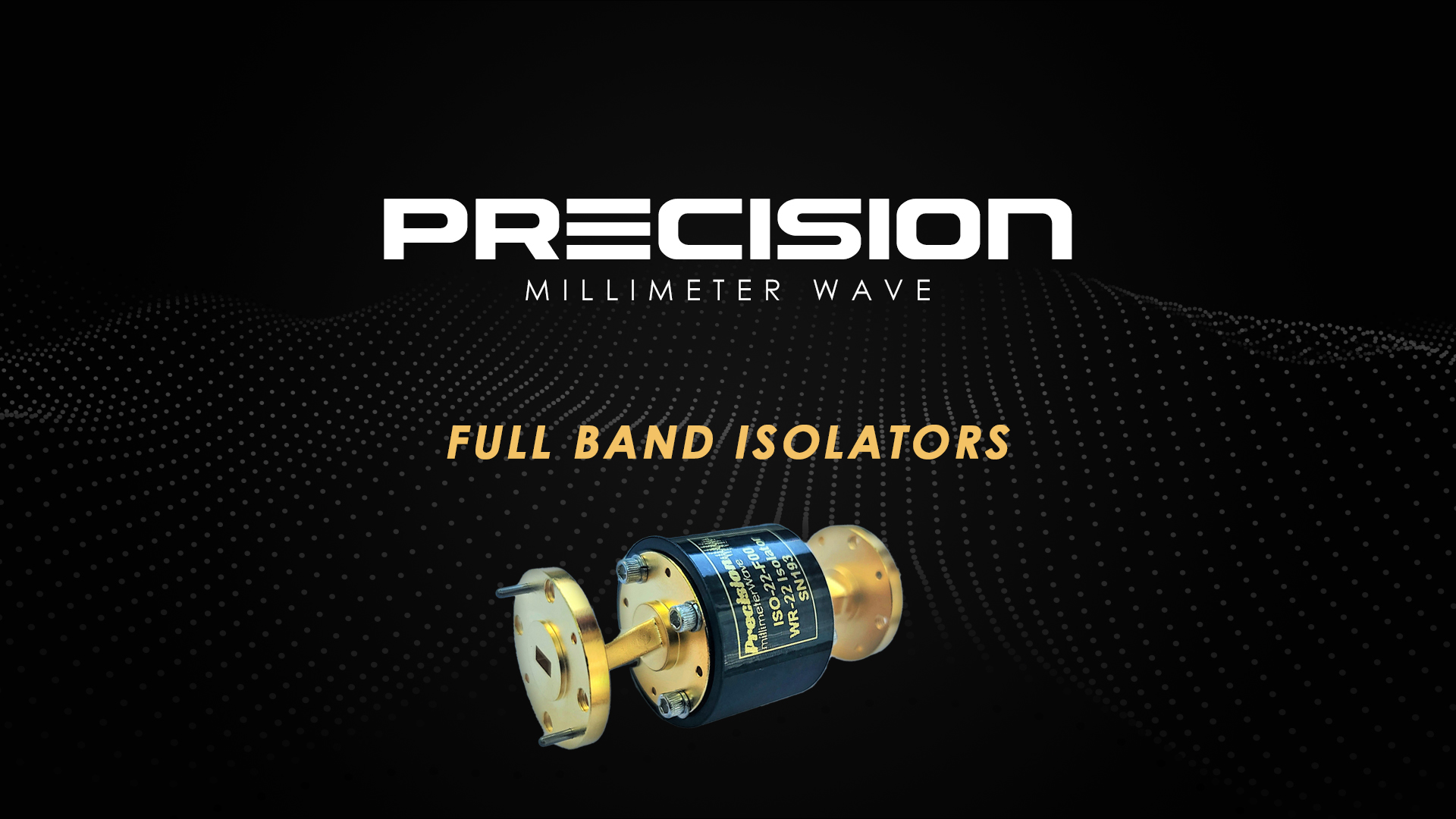 Full Band Isolators